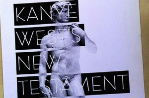 There Is No New Kanye West Album Called The New Testament