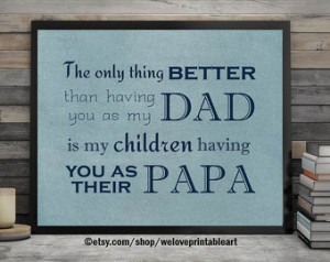 Gifts for Father's Day, Printab le Dad Quote, Fathers Day Quote ...