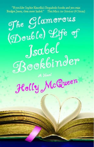 Start by marking “The Glamorous (Double) Life of Isabel Bookbinder ...