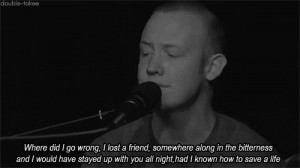 ... sorry wrong depressive the fray bitter lifesaver How to Save a Life