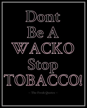 50 Smoking and Tobacco Quotes and Slogans - Quotes and Sayings