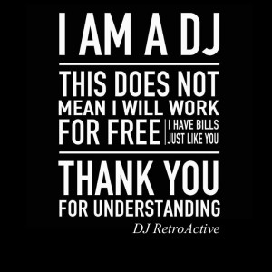 DJ RetroActive Sayings