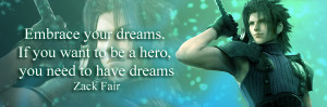 Final Fantasy VII Zack Fair {Quote 1} By Sky Mistress
