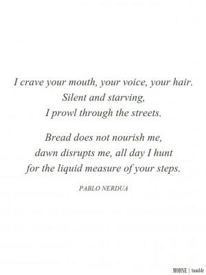 Pablo Neruda #poem #poetry