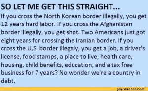THIS STRAIGHT...If you cross the North Korean border illegally, you ...