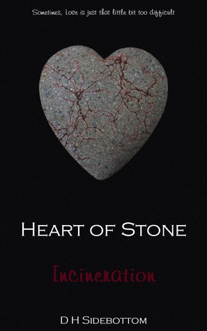 Start by marking “Incineration (Heart of Stone, #1; NSC Industries ...