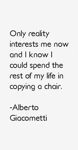 Alberto Giacometti Quotes amp Sayings