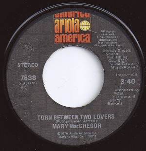 Torn Between Two Lovers / Mary MacGregor / #1 on Billboard 1977
