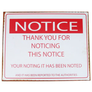 Notice the Notice Tin Sign BUY NOW