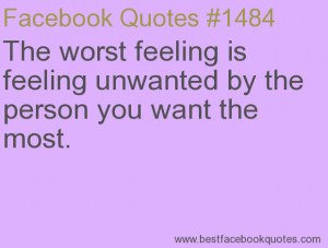 The Worst Feeling Not Being