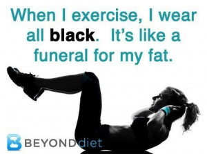 When i exercise, i wear all black quotes quote black fitness workout ...
