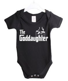 want to get this too for my goddaughter The Goddaughter Funny Babygrow ...