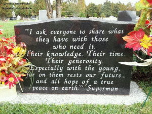 My favorite Superman quote which is on the backside of my younger ...