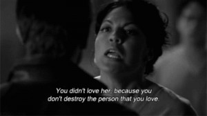 Description: you didn't love her grey's anatomy quote - Google Search