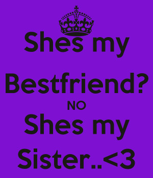 shes-my-bestfriend-no-shes-my-sister-3.png