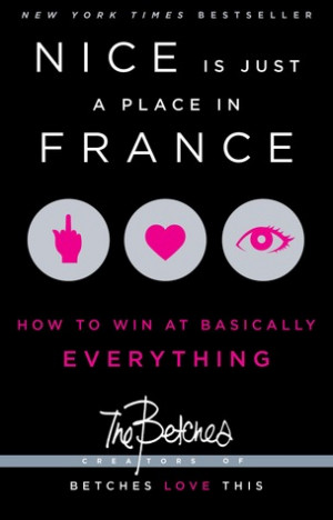 ... in France: How to Win at Basically Everything” as Want to Read