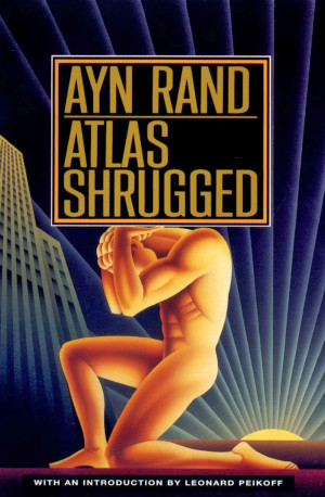 Atlas Shrugged: So Who is John Galt?!