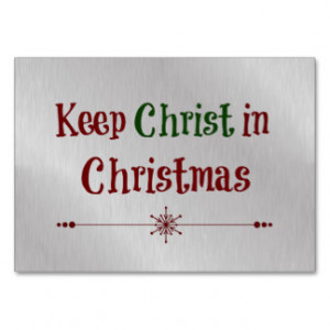 Keep Christ in Christmas Quote Business Cards