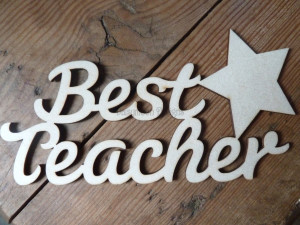 Best Teacher Ever A lovely best teacher laser
