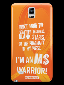 an MS Warrior Multiple Sclerosis Case for Galaxy Note 4