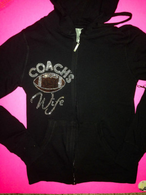 ... Football Wifey Zip Up. Football Coach's Wife. Baseball Coach's Wife