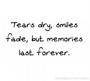 forever, last, life, memories, quotes, text, true, words