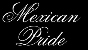 Mexican Pride - mexican-pride