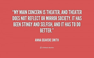 quote-Anna-Deavere-Smith-my-main-concern-is-theater-and-theater-229210 ...