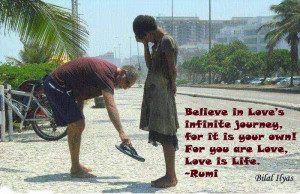 ... infinite journey for it is your own for you are love love is life rumi