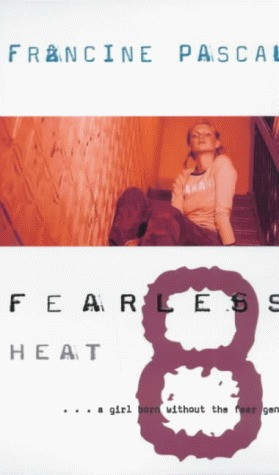 Start by marking “Heat (Fearless, #8)” as Want to Read: