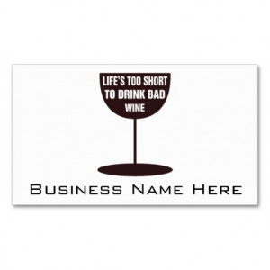... Bad Wine - Quote Double-Sided Standard Business Cards (Pack Of 100