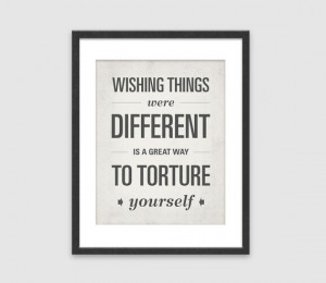 Quotes About Wishing Things Were Different Wishing things were ...