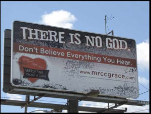... Church of Christ put out their own ads that actually supported atheism