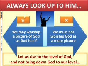 Worship picture as God but not God as picture-1.00-1990 May 21