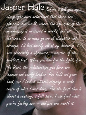 Jasper hale – Before I Tell you my Story – Books Quote