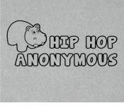 Hip...Hip Hop... Hip Hop Anonymous? -Big Daddy @Julie Vo