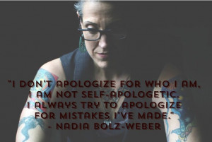 Nadia Boltz-Weber quotes | Photo of her is from her book, Pastrix ...