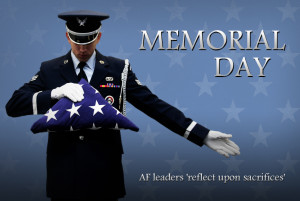... Memorial Day message to Airmen of the U.S. Air Force and their