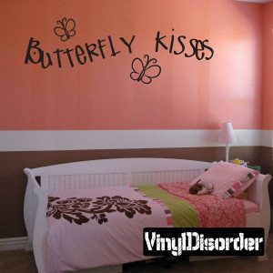 butterfly kisses Child Teen Vinyl Wall Decal Mural Quotes Words ...