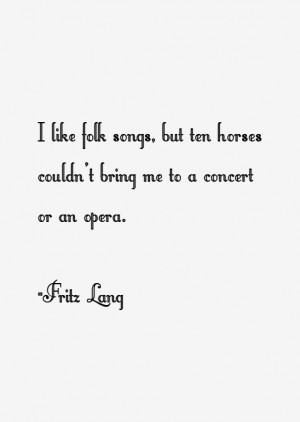 Fritz Lang Quotes & Sayings
