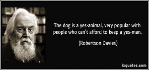 yes-animal-very-popular-with-people-who-can-t-afford-to-keep-a-yes-man ...