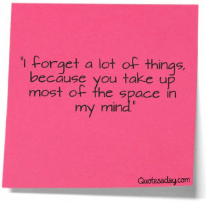 forget a lot of things
