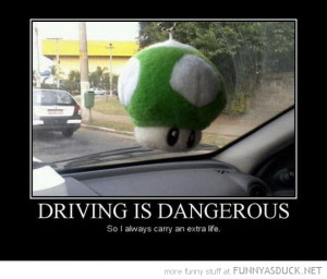 driving dangerous 1up mushroom extra life car funny pics pictures pic ...