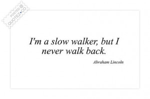 Walk quote #2