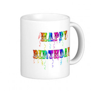 Happy Birthday Streamers Coffee Mug Basic White Mug