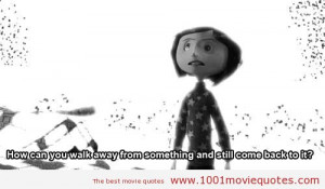 Coraline Quotes Coraline 2009 movie quote