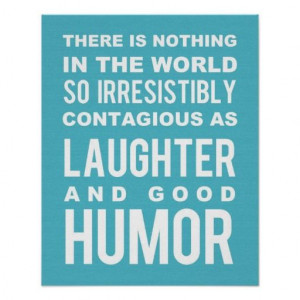 ... contagious as laughter and good-humor.” -♥- Charles Dickens