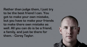 Corey Tayler Touch Quotes Corey Taylor Quotes Favourite Quotes