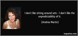 More Andrea Martin Quotes