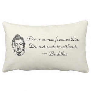 Peace Buddha Quotes Throw Pillow